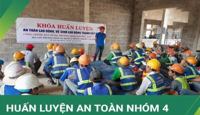 HUẤN LUYỆN AN TOÀN VỆ SINH LAO ĐỘNG NHÓM 4